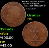 1800P//AP Italian States 6 Tornesi 6t KM-229 Grades f+
