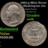 1965-p Washington Quarter Mint Error 25c Grades Choice AU/BU Slider