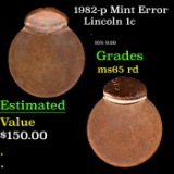 1982-p Lincoln Cent Mint Error 1c Grades GEM Unc RD