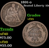 1891-o Seated Liberty Dime 10c Grades vf+