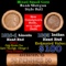 Mixed small cents 1c orig shotgun roll, 1916-d Wheat Cent, 1883 Indian Cent other end, Brinks Wrappe