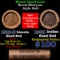 Mixed small cents 1c orig shotgun roll, 1918-d Wheat Cent, 1900 Indian Cent other end, Brinks Wrappe