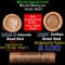 Mixed small cents 1c orig shotgun roll, 1916-d Wheat Cent, 1897 Indian Cent other end, Brinks Wrappe