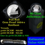 Proof Jefferson 5c roll, 2004-s Keel Boat 40 pcs