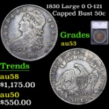 1830 Large 0 O-122 Capped Bust Half Dollar 50c Graded au53 By SEGS