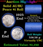 ***Auction Highlight*** AU/BU Slider Chemical Bank Shotgun Peace $1 Roll 1925 & P Ends Virtually UNC