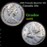 1968 Canada Quarter 25c Grades Choice AU