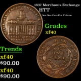 1837 Merchants Exchange Hard Times Token 1c Grades xf