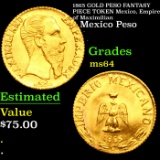 1865 GOLD PESO FANTASY PIECE TOKEN Mexico, Empire of Maximilian Grades Choice Unc