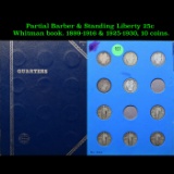 Partial Barber & Standing Liberty 25c Whitman book. 1899-1916 & 1925-1930, 10 coins.