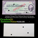 No Date Vintage First National Bank Of Chicago $20 Specimen Travelers check George Washington Grades