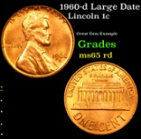 1960-d Large Date Lincoln Cent 1c Grades GEM Unc RD