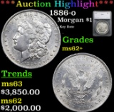 ***Auction Highlight*** 1886-o Morgan Dollar $1 Graded ms62+ By SEGS (fc)