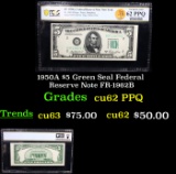 PCGS 1950A $5 Green Seal Federal Reserve Note FR-1962B Graded cu62 PPQ By PCGS