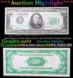 ***Auction Highlight*** 1934 $500 Green Seal Federal Reseve Note FR-2201C President McKinley Grades