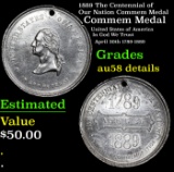 1889 The Centennial of Our Nation Commem Medal Grades AU Details