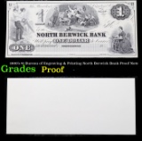 Proof 1800's $1 Bureau of Engraving & Printing North Berwick Bank Proof Note Grades Proof