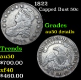 1822 Capped Bust Half Dollar 50c Grades AU Details