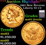 ***Auction Highlight*** 1861 New Reverse Gold Liberty Quarter Eagle $2 1/2 Graded ms62 details By SE