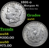 1891-o Morgan Dollar $1 Grades Select AU