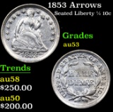 1853 Arrows Seated Liberty Half Dime 1/2 10c Grades Select AU