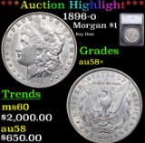 ***Auction Highlight*** 1896-o Morgan Dollar $1 Graded au58+ By SEGS (fc)