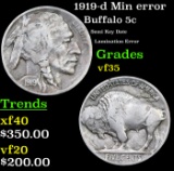 1919-d Buffalo Nickel Mint Error 5c Grades vf++
