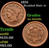 1851 Braided Hair Large Cent 1c Grades AU Details