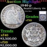 ***Auction Highlight*** 1846-p Seated Liberty Dime 10c Graded vf30 By SEGS (fc)