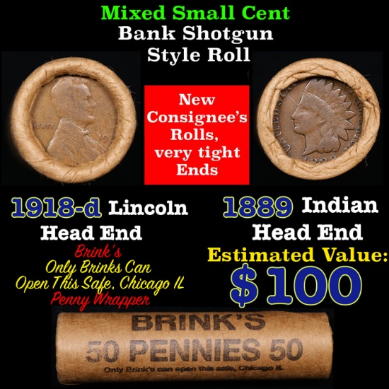 Mixed small cents 1c orig shotgun roll, 1918-d Wheat Cent, 1889 Indian Cent other end, Brinks Wrappe
