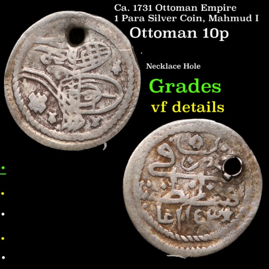 Ca. 1731 Ottoman Empire 1 Para Silver Coin, Mahmud I Grades vf details
