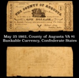 May 25 1862, County of Augusta VA $1 Bankable Currency, Confederate States Grades NG