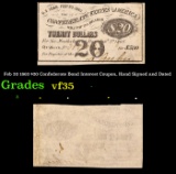 Feb 20 1863 $20 Confederate Bond Interest Coupon, Hand Signed and Dated Grades vf++