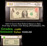 PCGS 1974 $1 Green Seal Federal Reserve Note, First Day of Issue with Stamp (Philadelphia, PA) Grade
