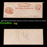 1899 State of Nebraska Stanton County Treasury Check For $91.84 Grades NG