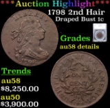 ***Auction Highlight*** 1798 2nd Hair Draped Bust Large Cent 1c Graded au58 details By SEGS (fc)