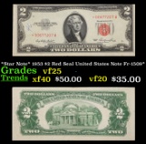 *Star Note* 1953 $2 Red Seal United States Note Fr-1509* Grades vf+