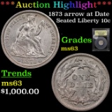 ***Auction Highlight*** 1873 arrow at Date  Seated Liberty Dime 10c Graded Select Unc By USCG (fc)