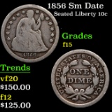 1856 Sm Date Seated Liberty Dime 10c Grades f+
