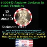 Full Roll of 2008-d Andrew Jackson Presidential $1 Coin Rolls in Original United State Mint Wrapper.