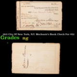 1821 City Of New York, N.Y. Mechanic's Bank Check For $52 Grades NG