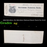 1886 Belvidere, NJ, Belvidere National Bank Check For $8.43 Grades NG