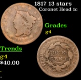 1817 13 stars Coronet Head Large Cent 1c Grades g, good