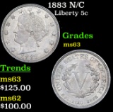 1883 N/C Liberty Nickel 5c Grades Select Unc