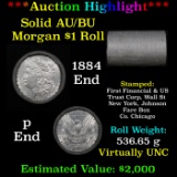 ***Auction Highlight*** AU/BU Slider First Financial Shotgun Morgan $1 Roll 1884 & 'P' Ends Virtuall