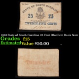1863 State of South Carolina 25 Cent Obsollete Bank Note Grades f+