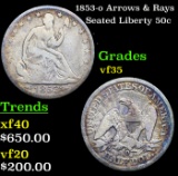 1853-o Arrows & Rays Seated Half Dollar 50c Grades vf++