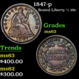 1847-p Seated Liberty Half Dime 1/2 10c Grades Select Unc