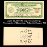 April 10, 1936 $1 Depression Scrip, Township of Hamilton, Atlantic County NJ Grades NG