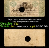 Sep 2 1861 $20 Confederate Note, T21 Holepunch Cancelled Grades f, fine